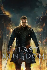 ดูซีรีย์ เดอะ ลาสต์ คิงดอม The Last Kingdom